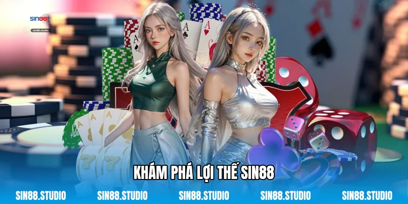 trang chủ sin88 19 Khám Phá Lợi Thế Sin88